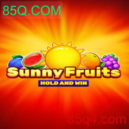 Descubra o Mundo Encantador de SunnyFruits: Diversão e Estratégia com 85Q.COM
